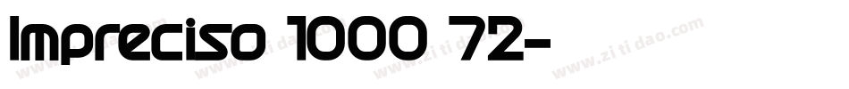 Impreciso 1000 72字体转换